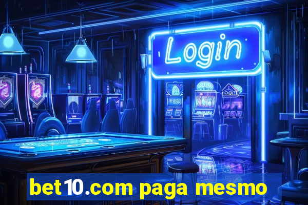 bet10.com paga mesmo